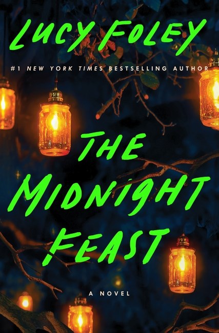 The Midnight Feast : A Novel