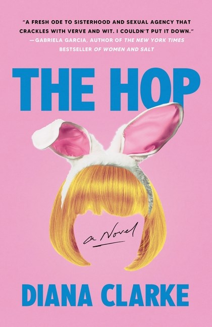 The Hop : A Novel