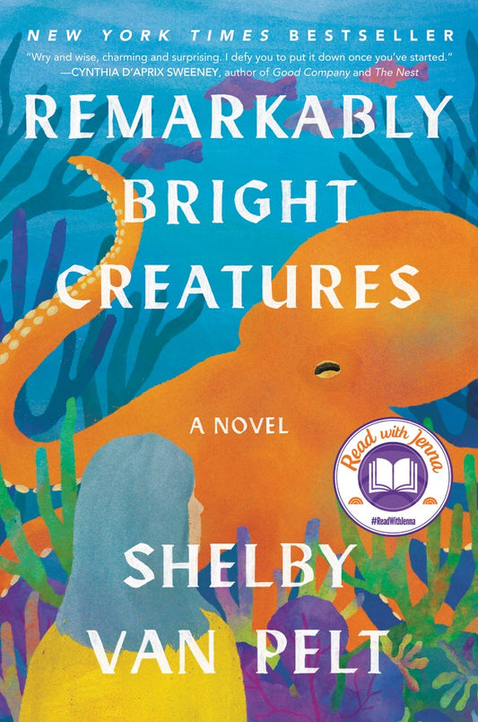 Remarkably Bright Creatures : A Read with Jenna Pick