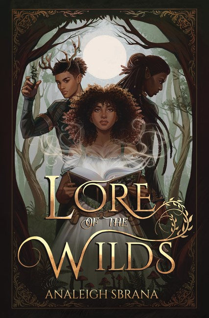 Lore of the Wilds : A Novel