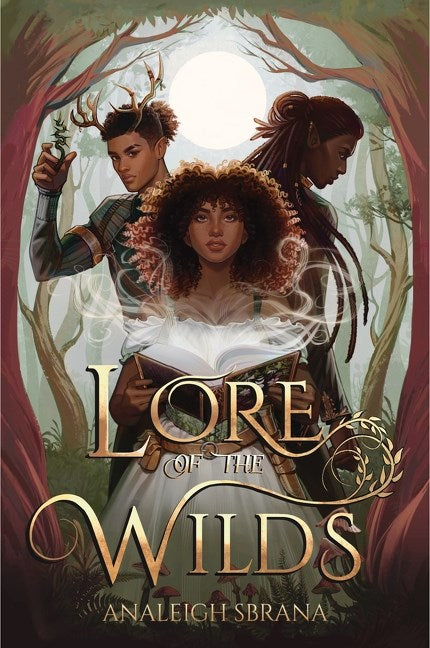 Lore of the Wilds : A Novel