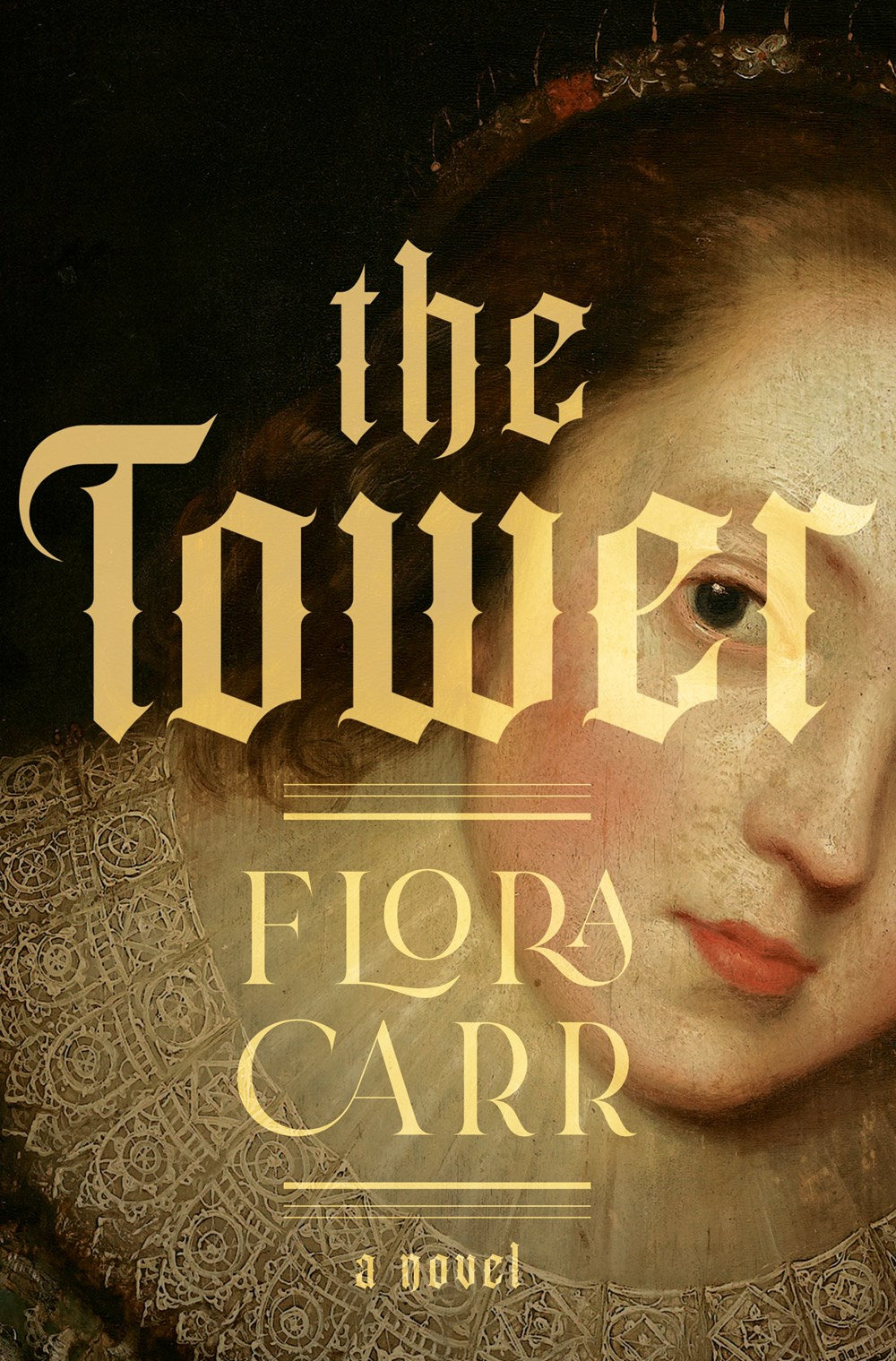 The Tower : A Novel