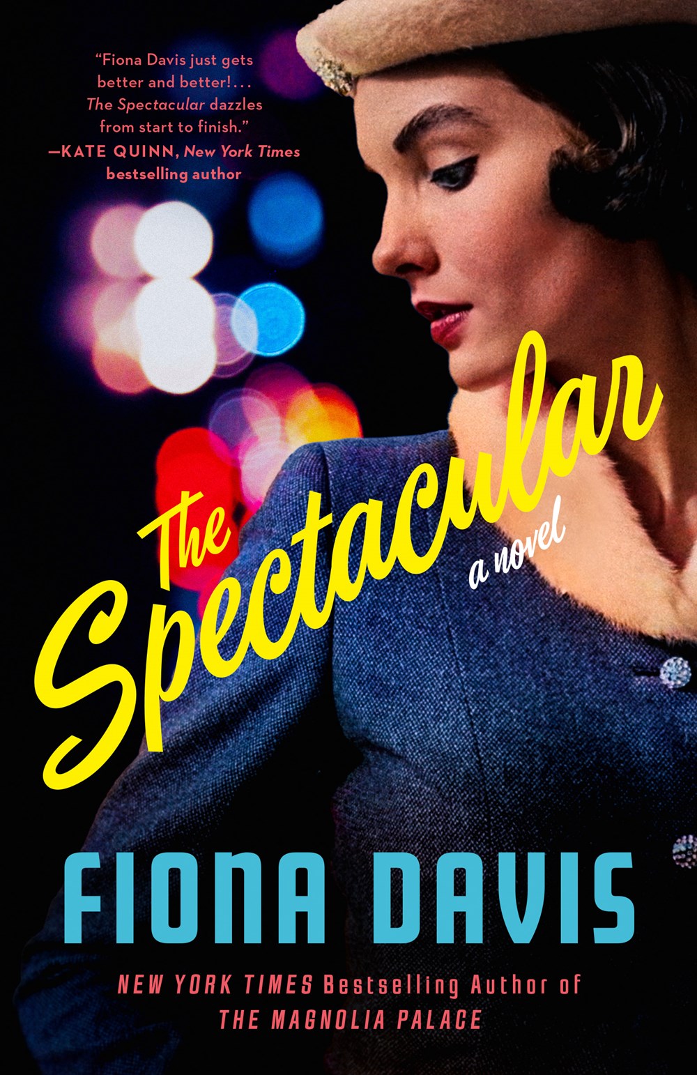 The Spectacular : A Novel