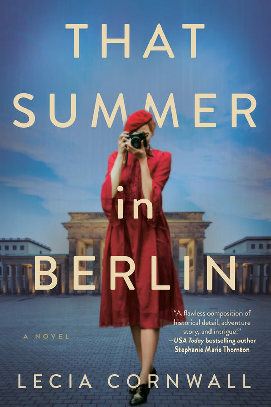 That Summer in Berlin : A Novel of the 1936 Olympics