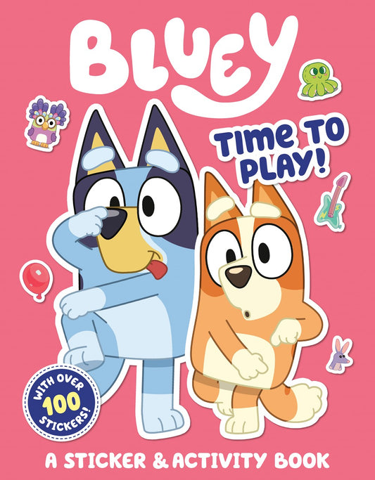 Bluey: Time to Play! : A Sticker & Activity Book