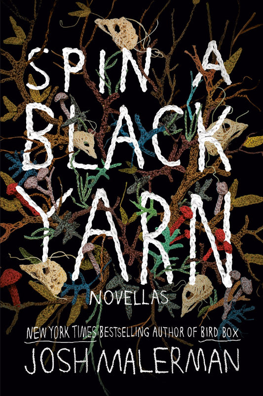 Spin a Black Yarn : Novellas