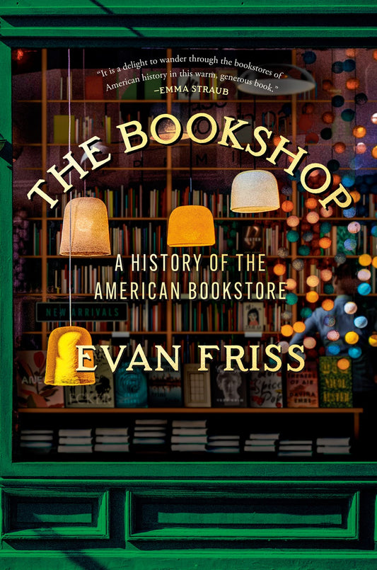 The Bookshop : A History of the American Bookstore