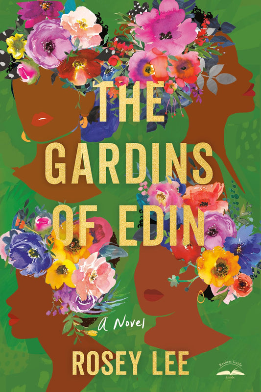 The Gardins of Edin : A Novel