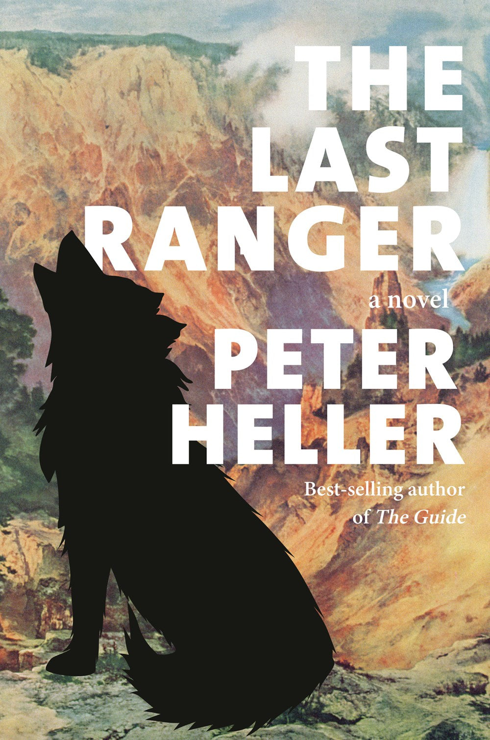 The Last Ranger: A Novel