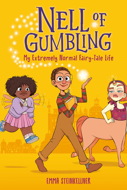 Nell of Gumbling: My Extremely Normal Fairy-Tale Life  (Paperback)