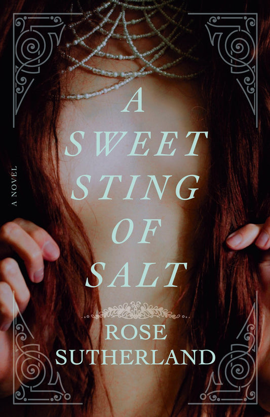 A Sweet Sting of Salt : A Novel