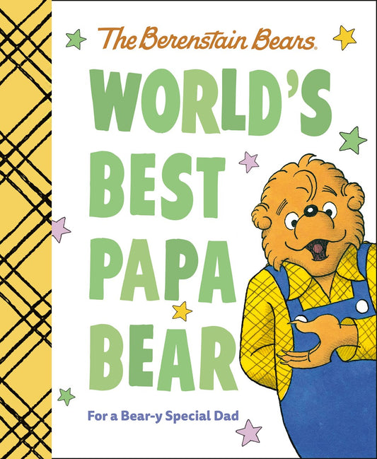 World's Best Papa Bear (Berenstain Bears) : For a Bear-y Special Dad