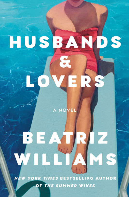 Husbands & Lovers : A Novel