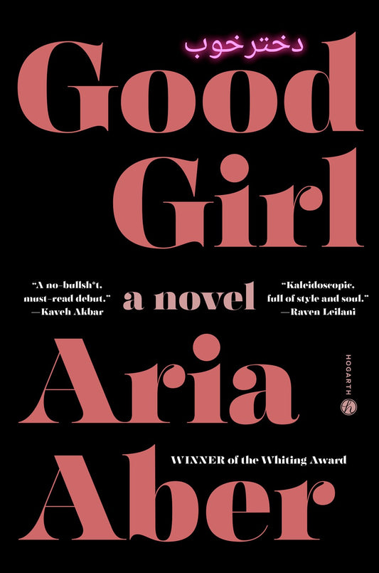 Good Girl : A Novel