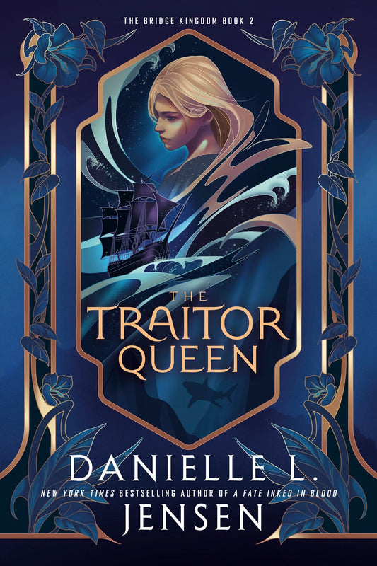 The Traitor Queen : New York Times bestselling author of A Fate Inked in Blood