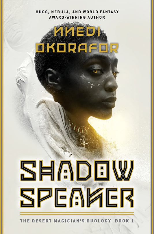 Shadow Speaker : The Desert Magician's Duology: Book One