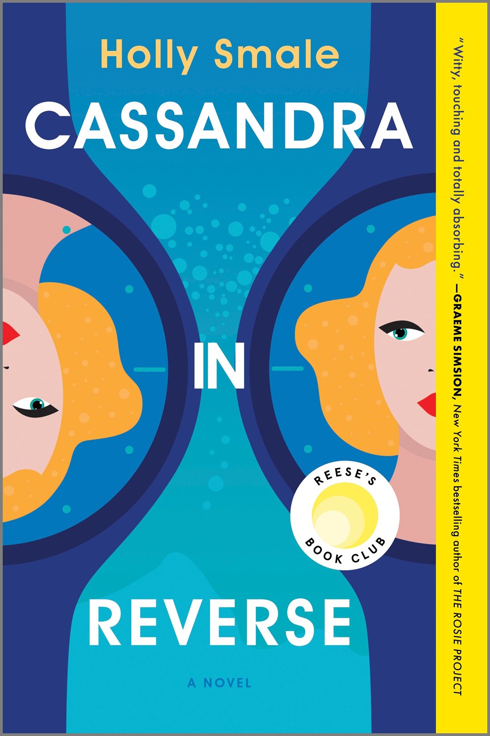 Cassandra in Reverse : A Reese's Book Club Pick