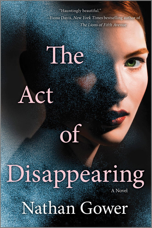 The Act of Disappearing : A Novel