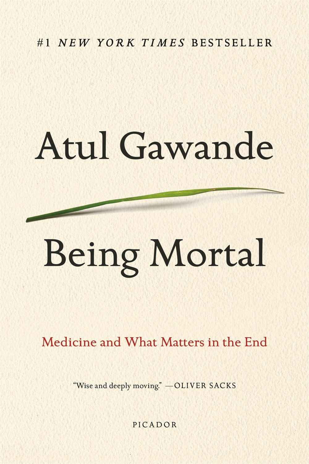 Being Mortal : Medicine and What Matters in the End