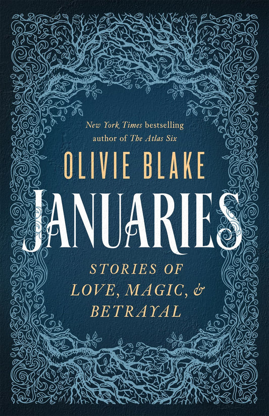 Januaries : Stories of Love, Magic & Betrayal