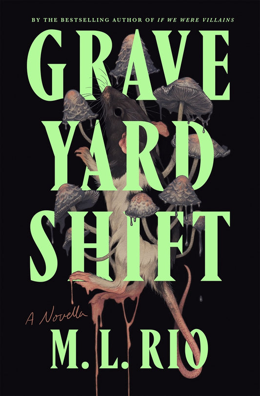 Graveyard Shift : A Novella