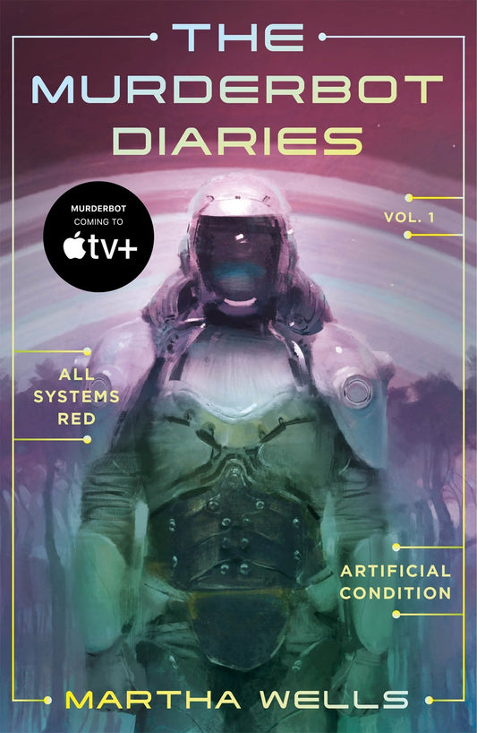 The Murderbot Diaries Vol. 1 : All Systems Red, Artificial Condition