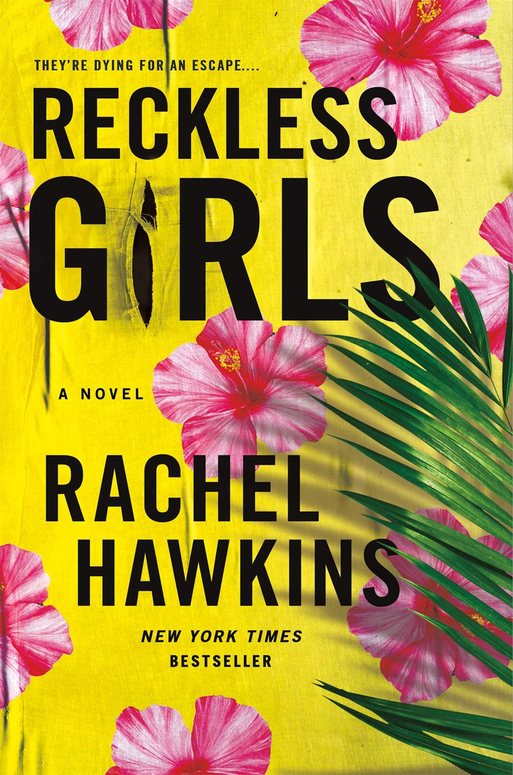 Reckless Girls : A Novel