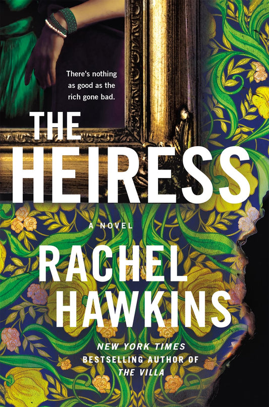 The Heiress : A Novel