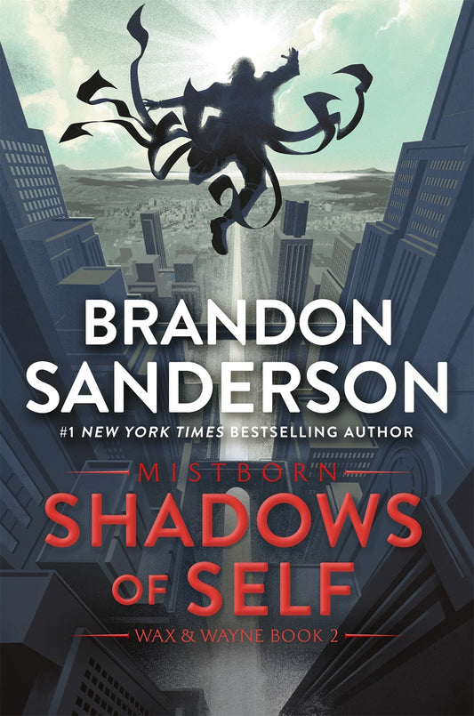 Shadows of Self : A Mistborn Novel