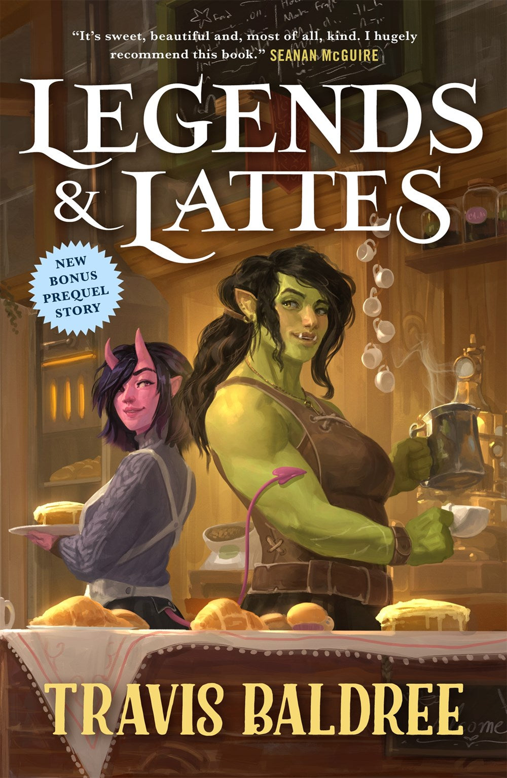 Legends & Lattes : A Novel of High Fantasy and Low Stakes