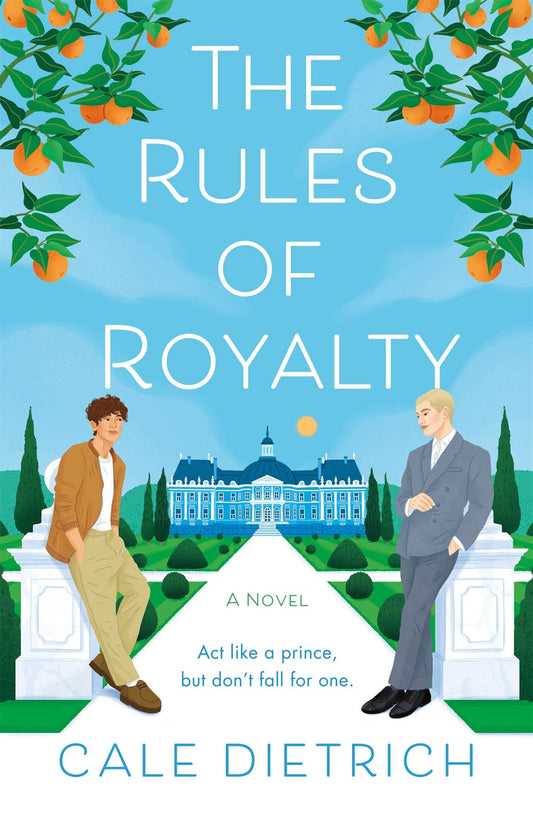 The Rules of Royalty : A Novel