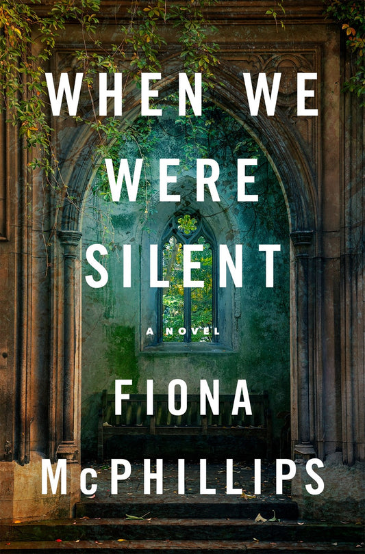 When We Were Silent : A Novel