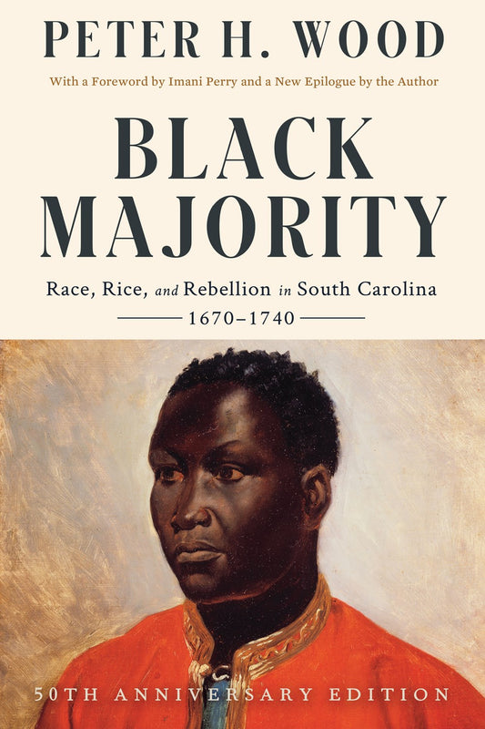 Black Majority : Race, Rice, and Rebellion in South Carolina, 1670-1740