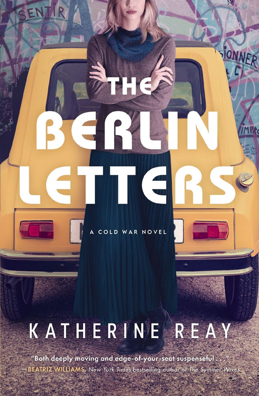 The Berlin Letters : A Cold War Novel