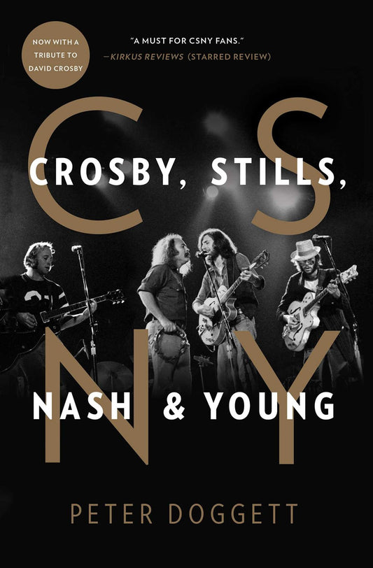 CSNY : Crosby, Stills, Nash and Young