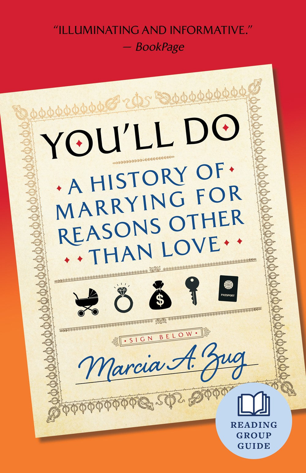 You'll Do : A History of Marrying for Reasons Other Than Love