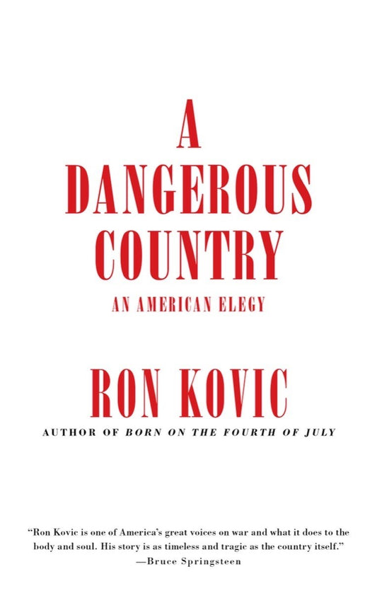 A Dangerous Country : An American Elegy