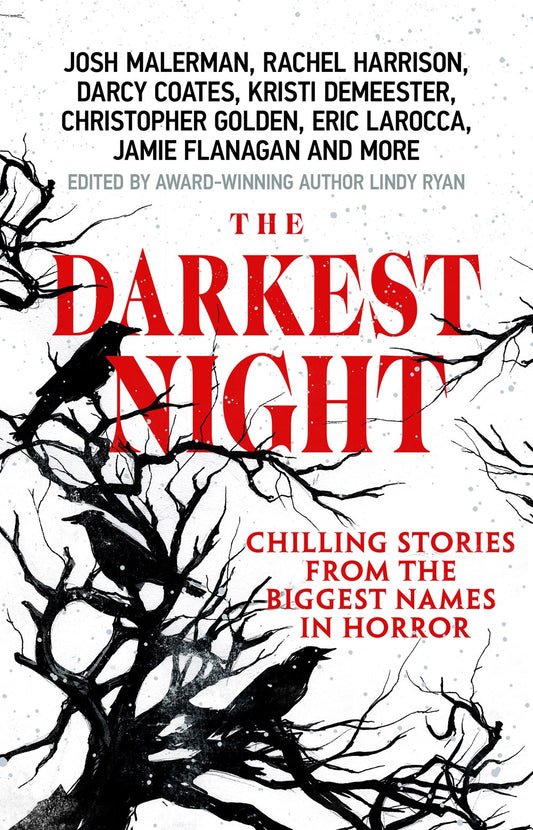 The Darkest Night : A Terrifying Anthology of Winter Horror Stories by Bestselling Authors, Perfect for Halloween