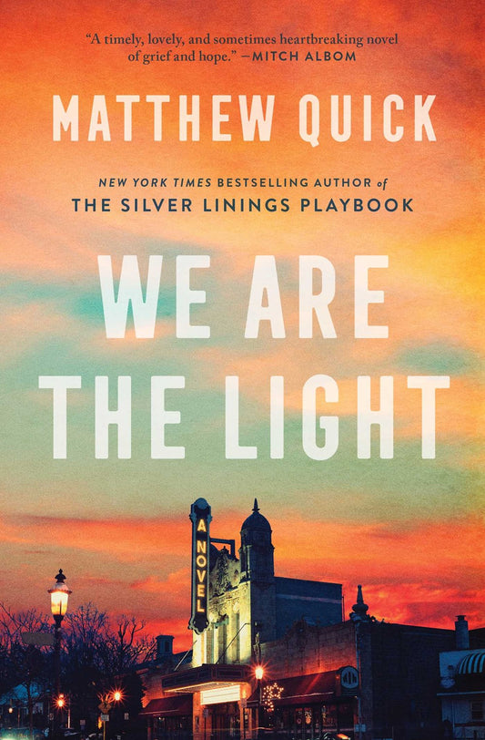 We Are the Light : A Novel