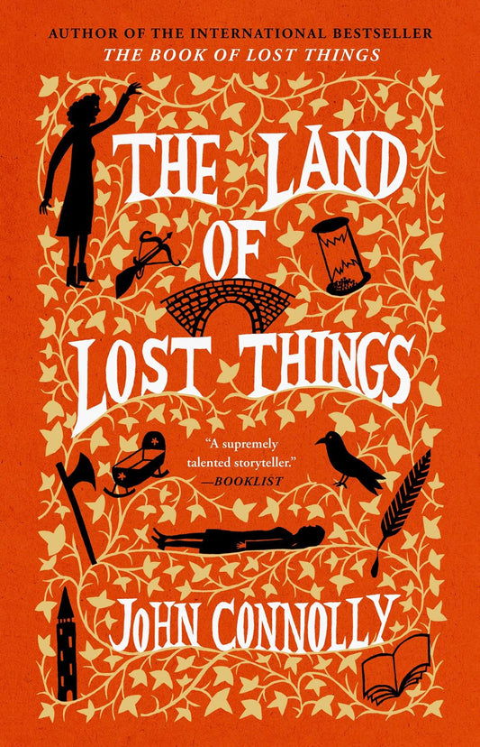 The Land of Lost Things : A Novel