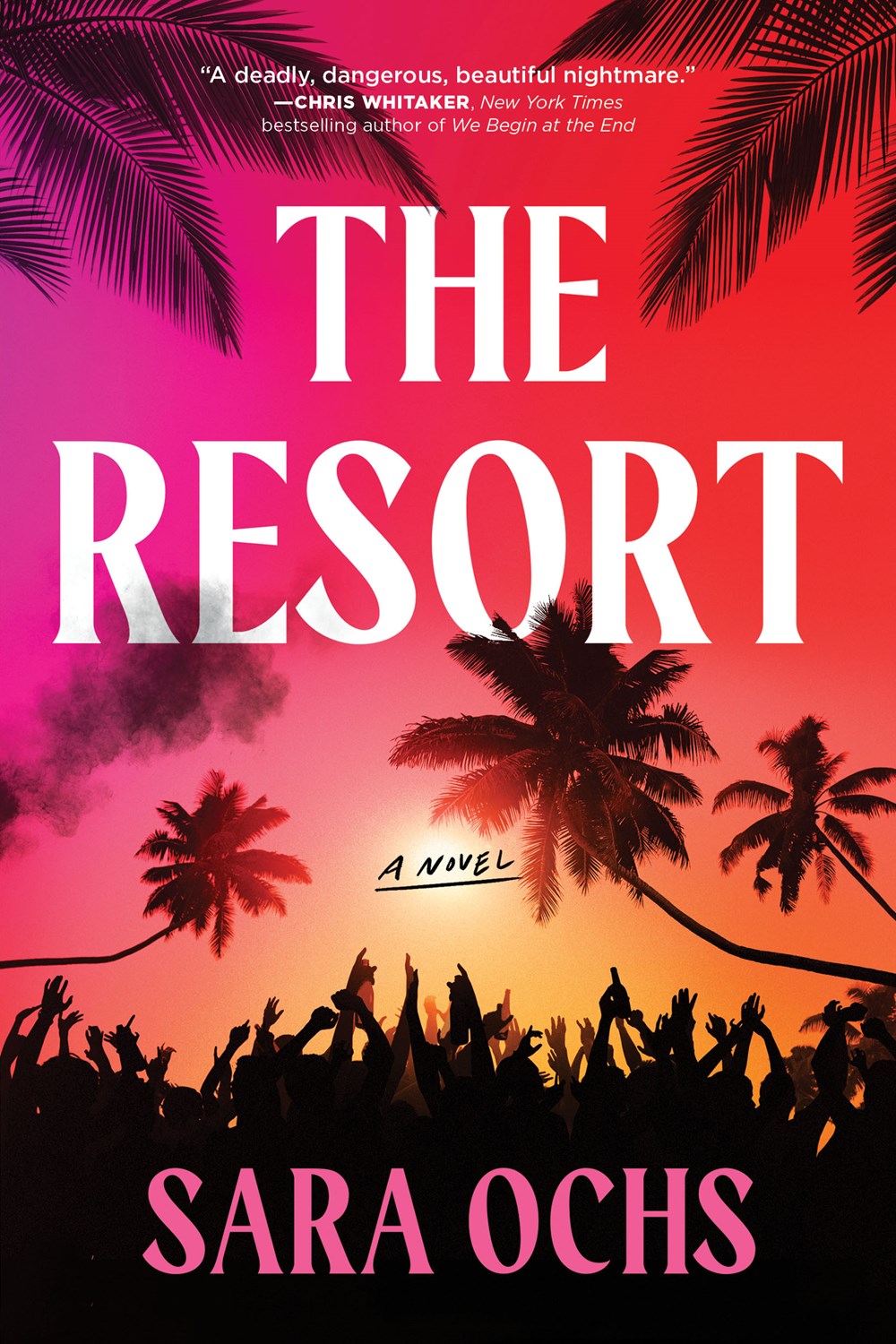 The Resort : A Novel