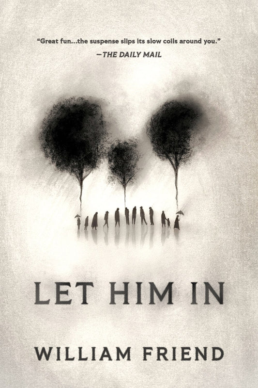 Let Him In : A Novel