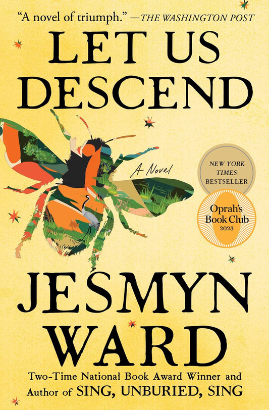 Let Us Descend : A Novel