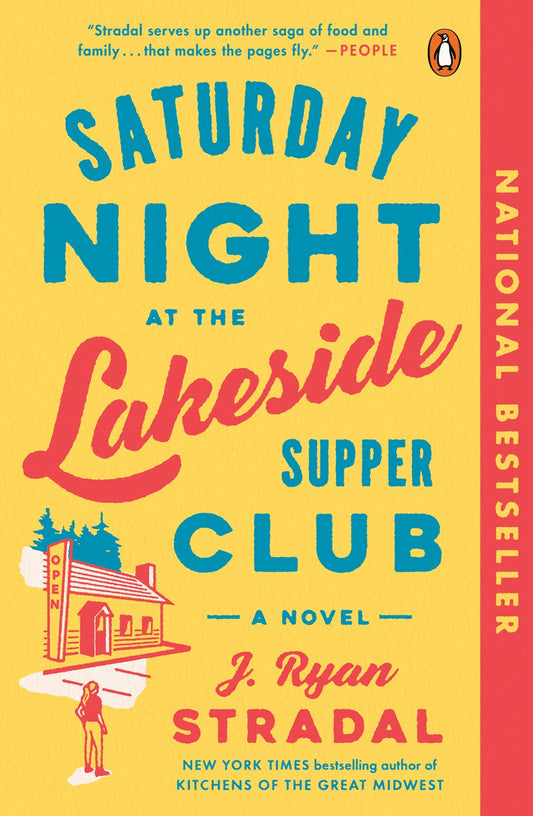 Saturday Night at the Lakeside Supper Club : A Novel