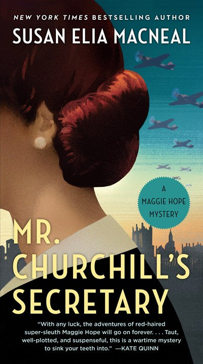 Mr. Churchill's Secretary : A Maggie Hope Mystery