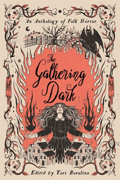 Gathering Dark, The : An Anthology of Folk Horror