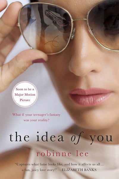 The Idea of You : A Novel