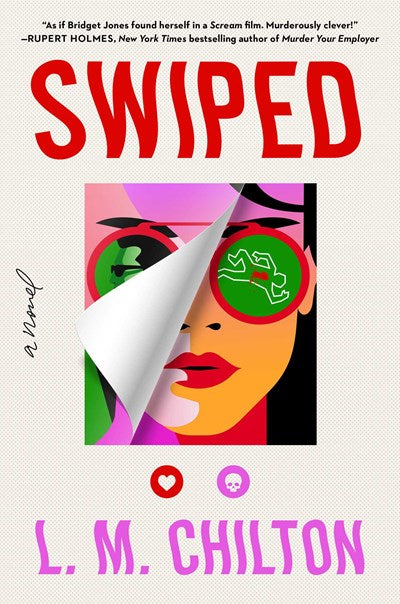 Swiped : A Novel