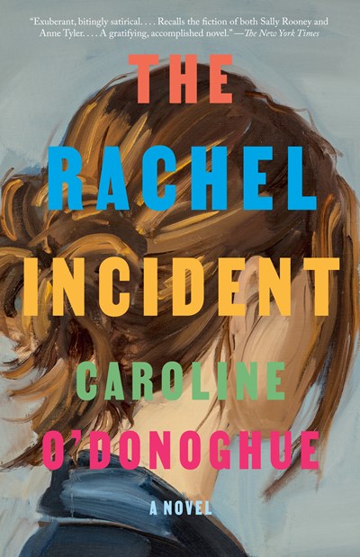 The Rachel Incident : A novel